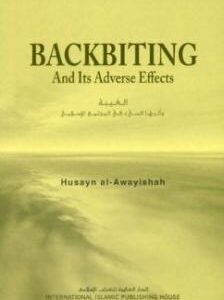 Backbiting and Its Adverse Effects. By Shaykh Husayn Al-Awayishah - Image 1