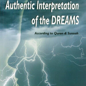 Authentic Interpretation Of The Dreams According To Quran And Sunnah - Image 1
