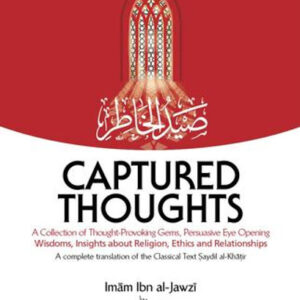 Captured Thoughts by Imam Ibn Jawzi - Image 1