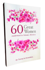 60 Great Women Enshrined in Islamic History