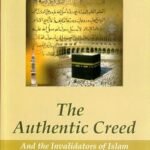 The Authentic Creed and the Invalidators of Islam