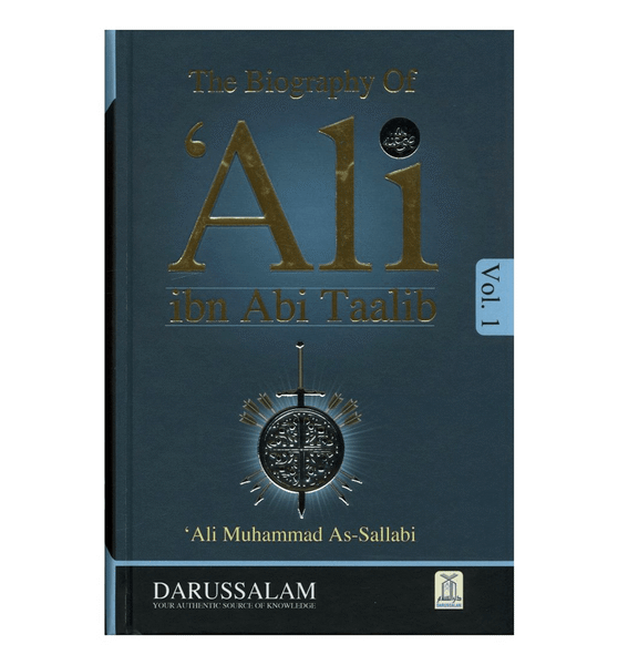 The Biography of Ali Ibn Abi Talib رضی الله عنهُ : DIP 2 Volume Set