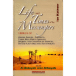 Life and the Times of the Messengers : From Al - Bidayah wan - Nihayah