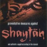 Preventative measures against Shaytan