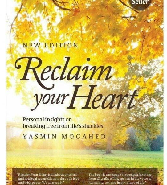 Reclaim Your Heart by Yasmin Mogahed