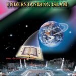 A Brief Illustrated Guide to Understanding Islam. By I.A Ibrahim