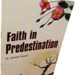 Faith in Predestination Qada wa Qadar