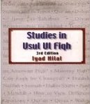 Studies in Usul Ul Fiqh By Iyad Hilal