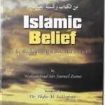 Islamic Belief in the light of Quran and Sunnah. By Jameel Zeeno