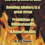 Adultery a major sin And A report on aids, Adultery a major and the gravest of sins!, Avoiding adultery is a great virtue, Prohibition of Homosexuality, A report on aids