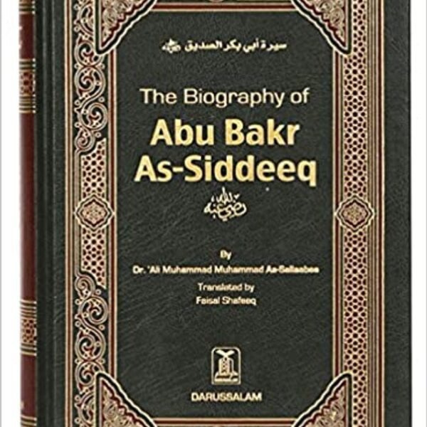 The Biography of Abu Bakr As Siddeeq رضی الله عنهُ : DIP