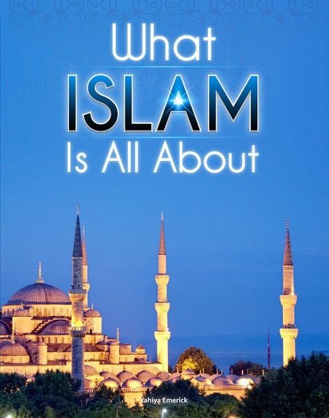What Islam is All About