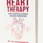 Heart Therapy (Forty Hadiths In Tazkiyah And Soul Purification)
