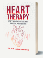 Heart Therapy (Forty Hadiths In Tazkiyah And Soul Purification)