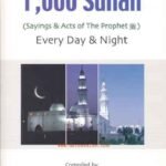 More than 1000 Sunan (sayings & acts of the Prophet) Every day & night
