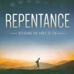 Repentance Breaking The Habit Of Sin