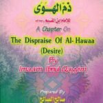 A Chapter On The Dispraise of Al-Hawaa (Desire)