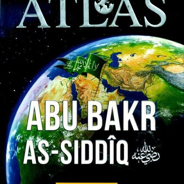 Atlas : Abu Bakr As-Siddiq