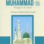 Muhammad (SAW) Noble Life Of The Last Prophet And Messenger Of Allah Religion & State
