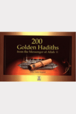 200 Golden Hadiths From the Messenger of Allah