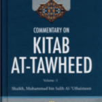 Commentary On Kitab At Tawheed by Salih Al- Utaimeen 2 Volume Set