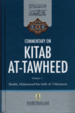 Commentary On Kitab At Tawheed by Salih Al- Utaimeen 2 Volume Set