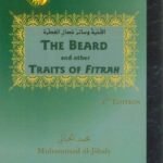 The Beard and other Traits of Fitrah
