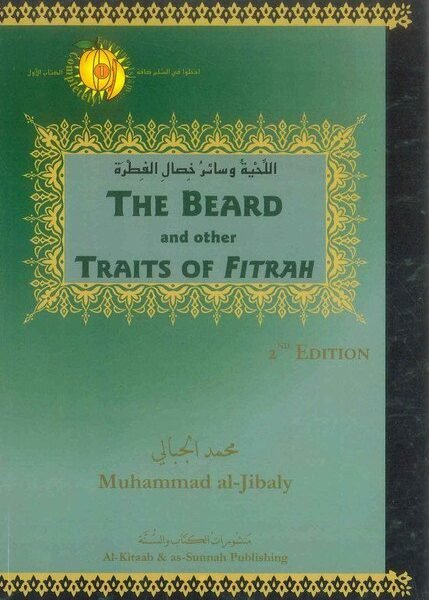 The Beard and other Traits of Fitrah