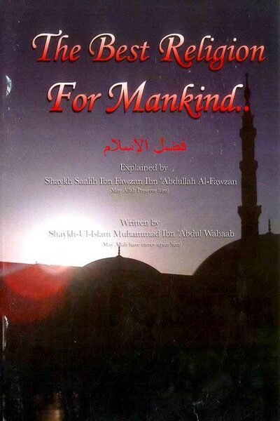 The Best Religion For Mankind
