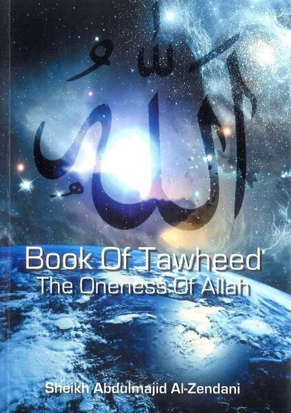Book Of Tawheed (The Oneness Of Allah)