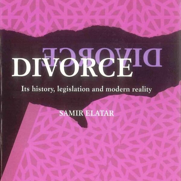 Divorce : Its History, Legislation and Modern Reality