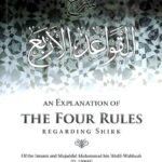 An Explanation Of The Four Rules Regarding Shirk