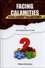 Facing Calamities (43 ways of facing Trials and Troubles)