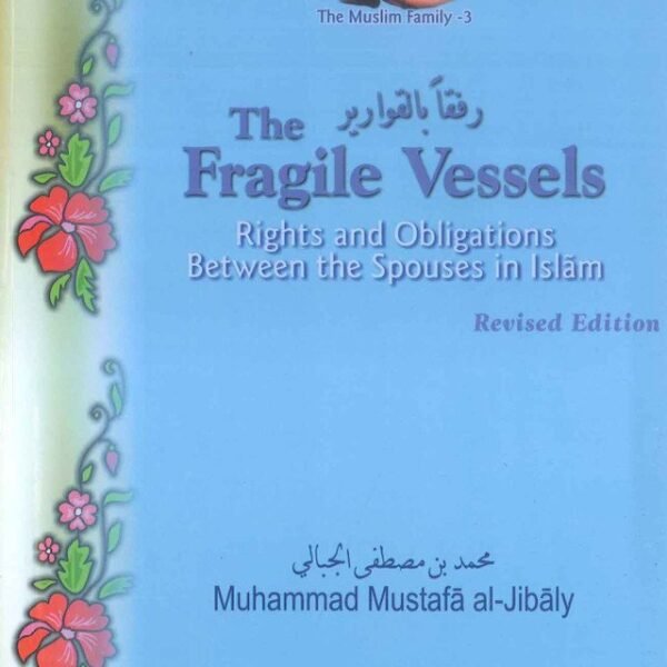 The Fragile Vessels