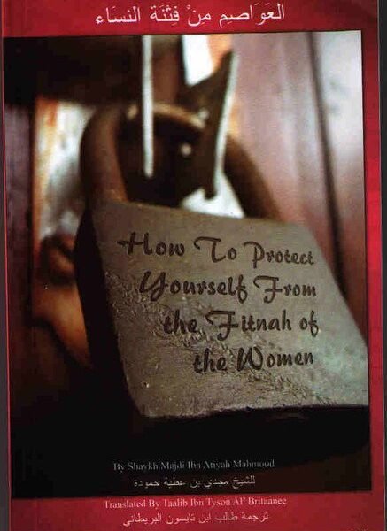 How to Protect Yourself From the Fitnah of Women