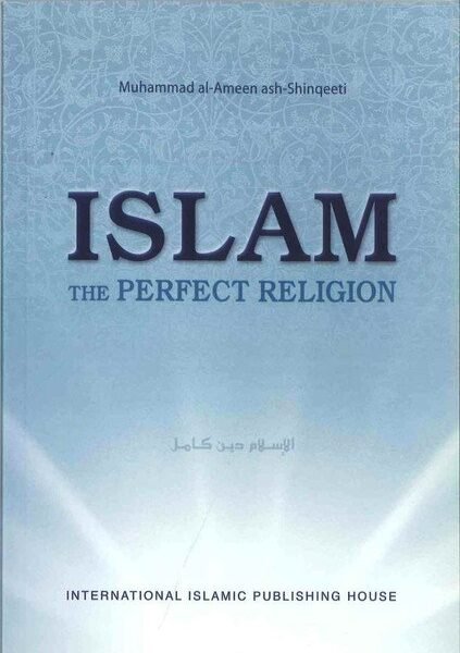 Islam The Perfect Religion