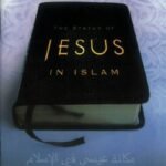 The Status of Jesus in Islam By Dr. Rabee' Ibn Haadee Al-Madkhalee