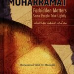 Muharramat Forbidden Matters Some People Take Lightly