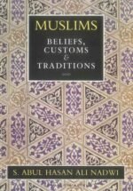 Muslims Beliefs, Customs & Traditions