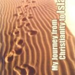 My Journey From Christianity to Islam