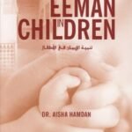 Nurturing Eeman in Children