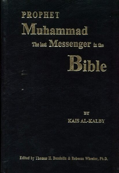 Prophet Muhammad The Last Messenger in The Bible