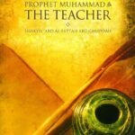 Prophet Muhammad The Teacher