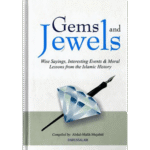 Gems and Jewels Wise Sayings, Interesting Events & Moral