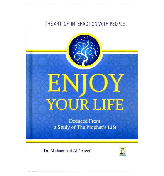 Enjoy Your Life : Colour : Darussalam