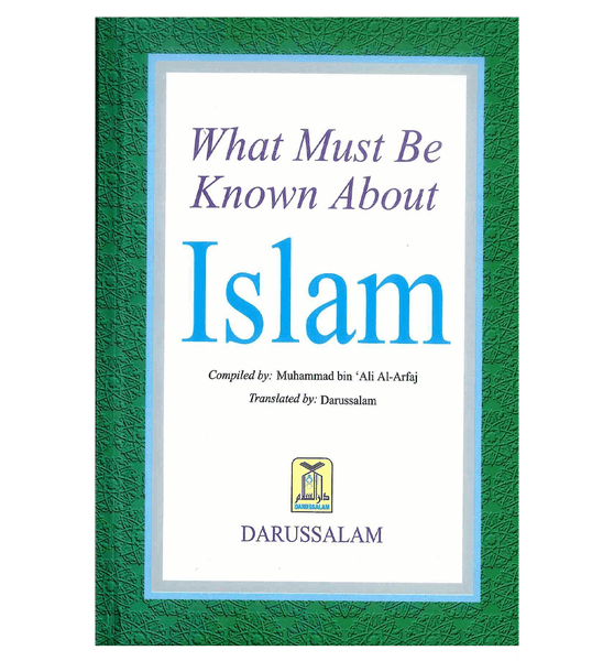 What Must be Known about Islam