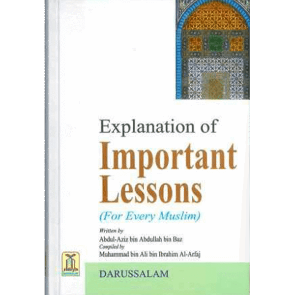 Explanation of Important Lessons (For Every Muslim)