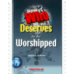 Who Deserves to be Worshipped