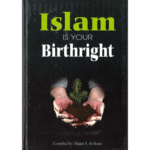 Islam Is Your Birthright