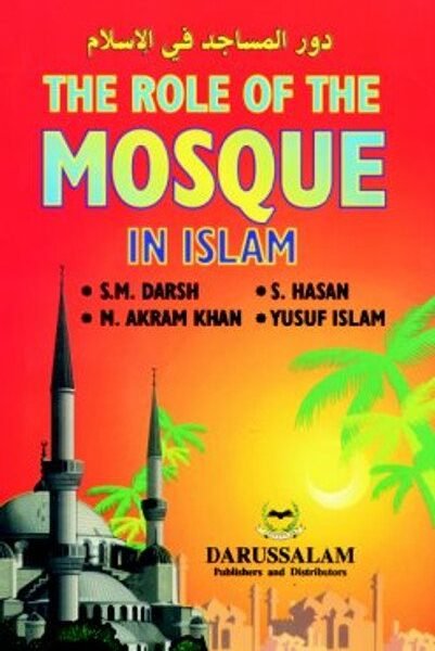The Role Of The Mosque In Islam